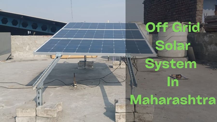 Off Grid Solar System In Maharashtra