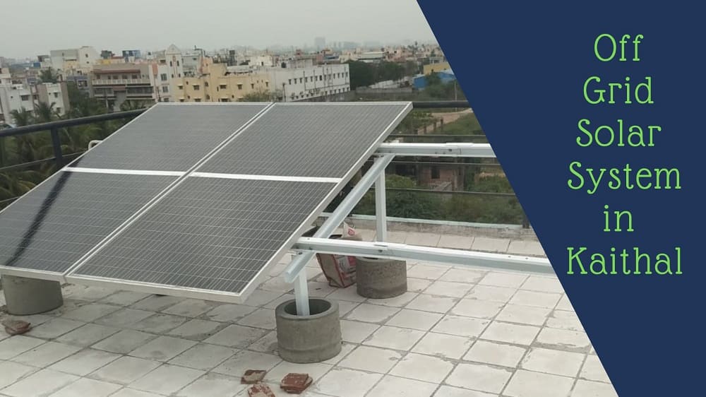 Off Grid Solar System in Kaithal