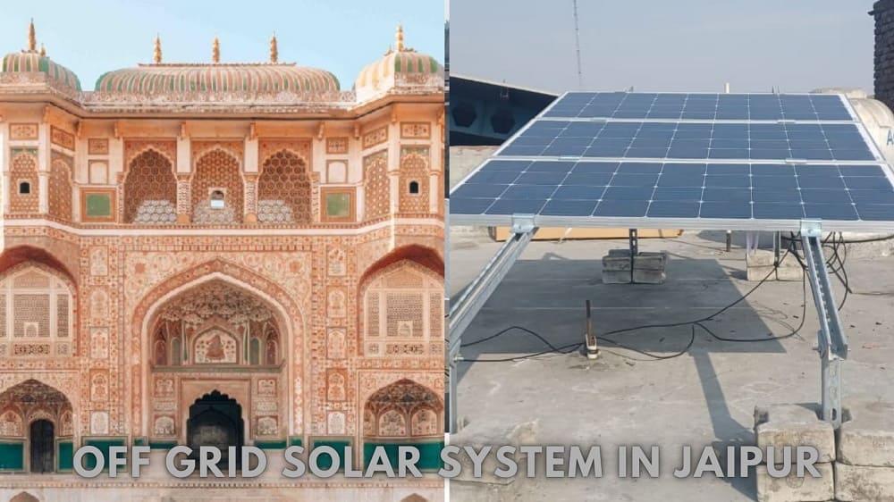 Off Grid Solar system in Jaipur