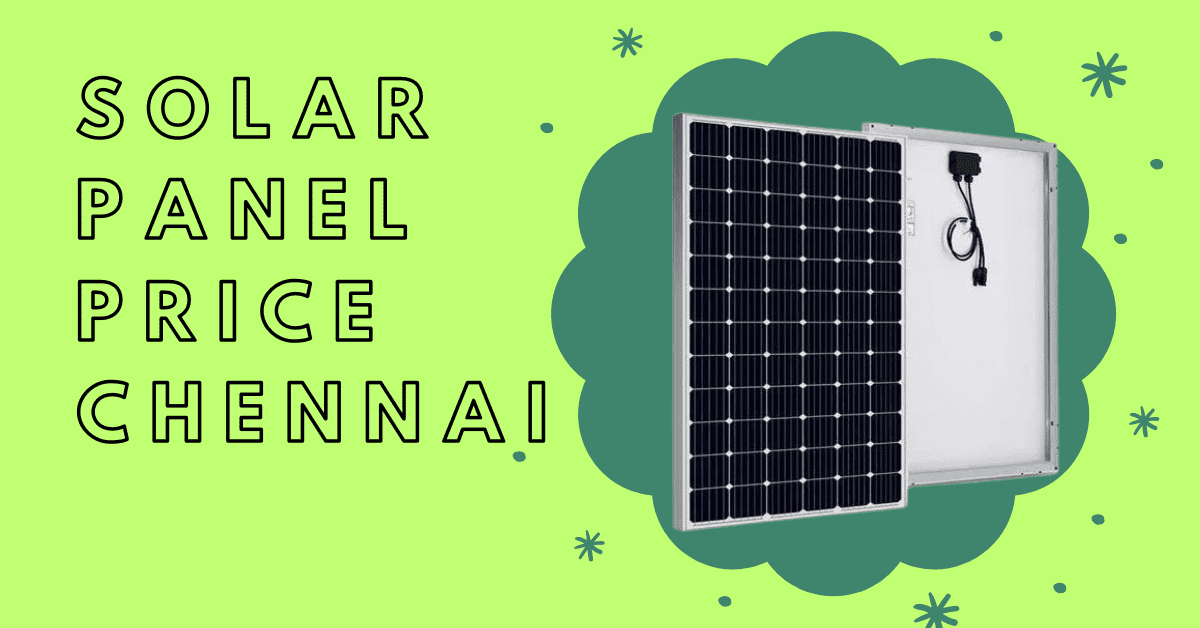 Solar Panel Price Chennai