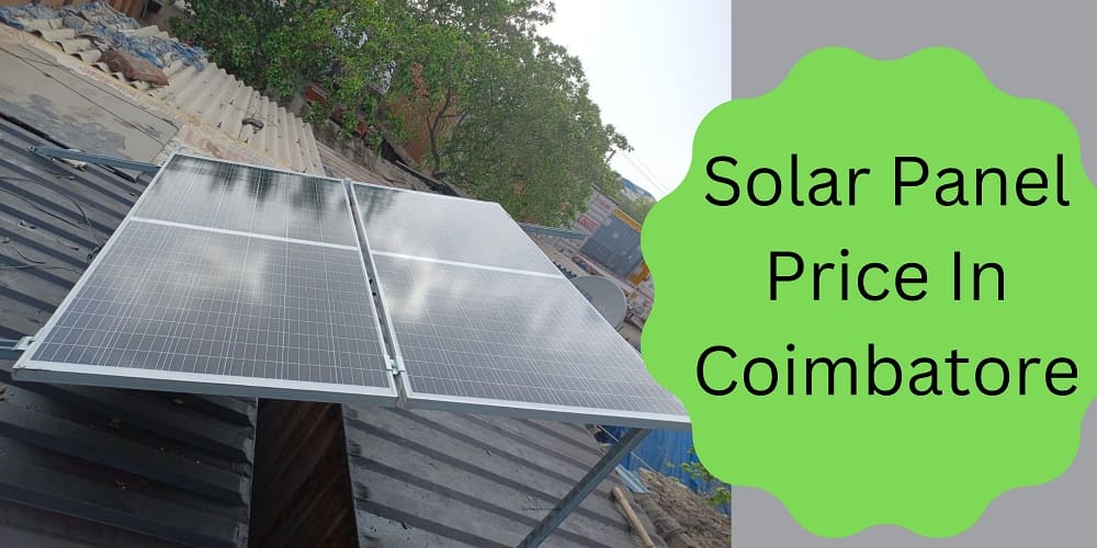 Solar Panel Price In Coimbatore
