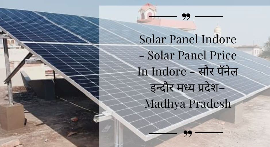 Solar Panel Price In Indore