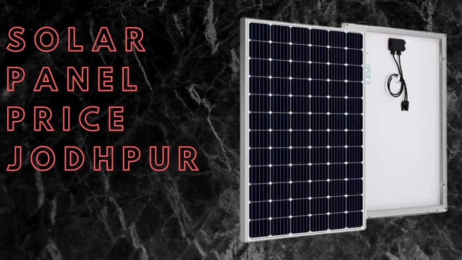 Solar Panel Price Jodhpur
