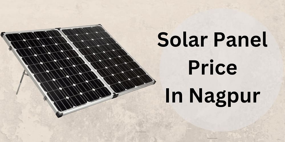 Solar Panel Price Nagpur