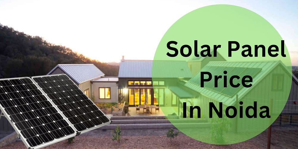 Solar Panel Price Noida