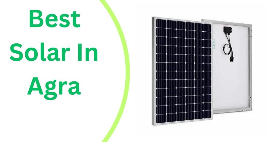 Solar Panel Prices In Agra