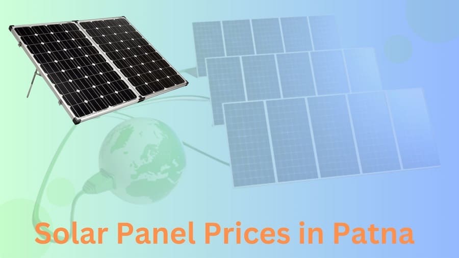 Solar Panel Prices in Patna
