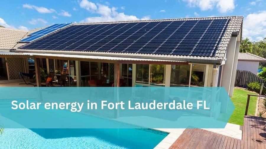 Solar power In Fort Lauderdale